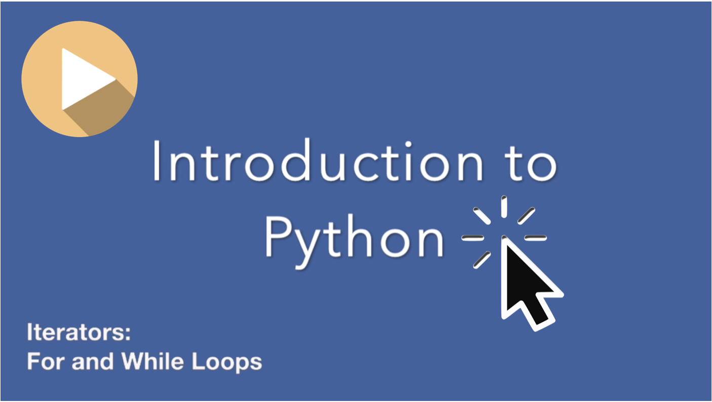 WATCH Introduction to Python: Iterators VIDEO